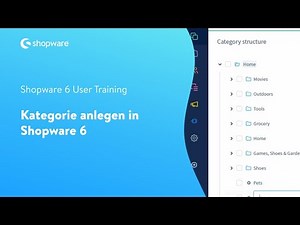 Kategorien anlegen (Shopware 6 Tutorial)