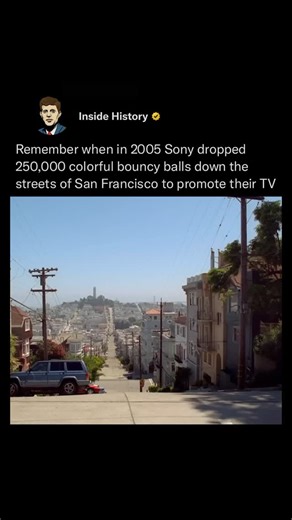 Inside History on Instagram: "In the world of advertising, few campaigns have achieved the enduring fame and impact of Sony Bravia’s “Bouncy Balls” commercial. Launched in 2005, this iconic ad captivated audiences with its simple yet mesmerising concept: 250,000 vividly coloured bouncy balls cascading down the steep streets of San Francisco 🌁🍡🤹‍♂️ The ad was meticulously planned over four days, requiring entire streets to be cleared to make way for the bouncy ball deluge. The commitment to us