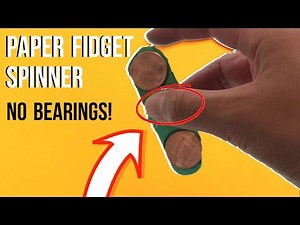 How To Make a Paper Fidget Spinner WITHOUT BEARINGS!