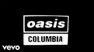 Oasis - Columbia
