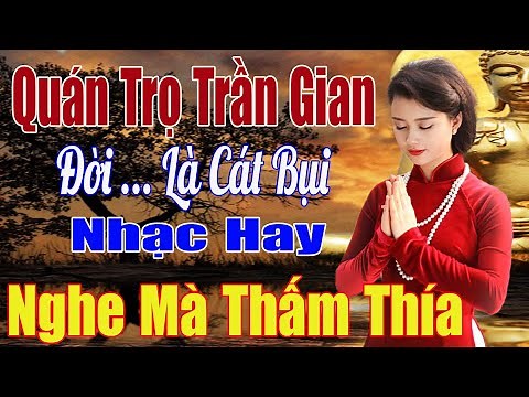 Quán Trọ Trần Gian,.Cát Bụi Cuộc Đời...Mở Nhẹ Nhàng Liên Khúc Rumba Nhạc Hay Mà Thấm Thía Vô CÙNG.
