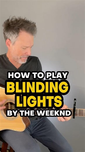 How To Play Blinding Lights By The Weeknd