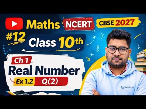 Real numbers Ex 1.2 Q(2) Class 10 Math NCERT Chapter 1 Maths by utkarsh sir