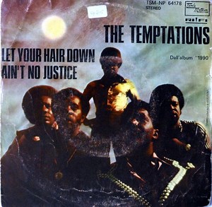 The Temptations - Let Your Hair Down