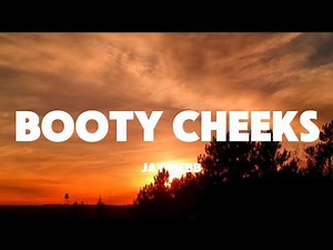 Jay webb - Booty Cheeks (Lyrics)