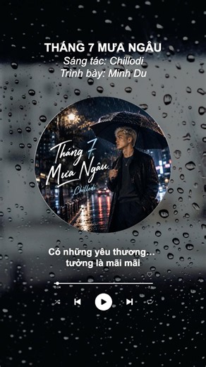 🎵Tháng 7 mưa ngâu - Chillodi. Nhạc mưa buồn (🎵July Rain - Chillodi)