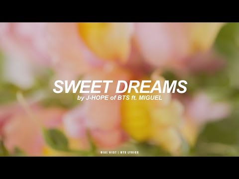 Sweet Dreams ft. Miguel | J-Hope (BTS - 방탄소년단) English Lyrics