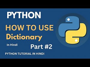 How to use dictionary in python part#2