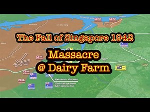Japanese Invasion of Singapore 1942 - Battle of Choa Chu Kang.
