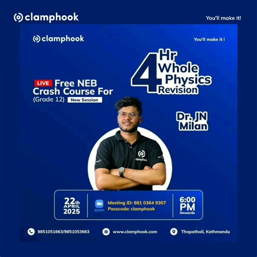 Ready to conquer NEB Grade 12 Physics? Join the #No1PhysicsTeacher Dr. JN Milan for an intense 4-hour full Physics revision – absolutely FREE! Live on Zoom | April 22 | 6:00 PM onwards Meeting ID: 881 0364 9307 Passcode: clamphook ✅ Join whatsapp group : https://bit.ly/ClamphookOneshotPHYSICS Let’s make Physics your power subject – only with Clamphook! | ClampHook: IOE Entrance Preparation