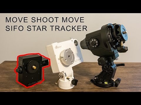 Move Shoot Move SIFO Star Tracker - Most portable star tracker to date!