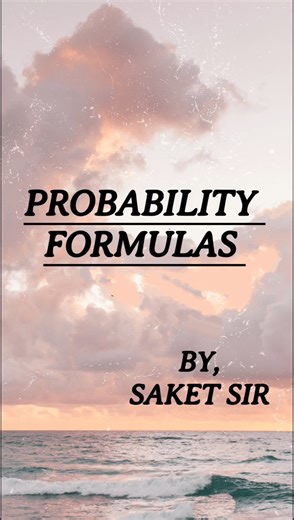 Basic Probability Formulas📔 | Maths | Saket Sir #shorts #shortsfeed #maths #probability