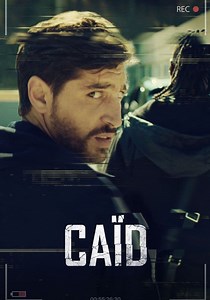 Où regarder la série Caïd en streaming