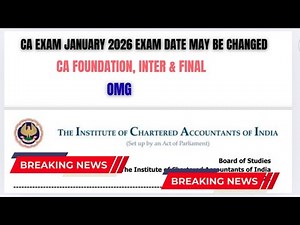 CA Exam January 2026 Exam Date May be Changed 😈