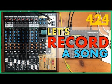 TASCAM MODEL 12 RECORDING: Multitrack Recording a Song (Pt. 1) | 424recording.com