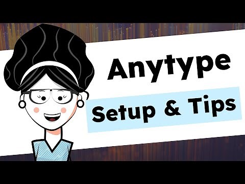 Anytype tutorial - Offline Notes Initial Setup +Tips (Jan 2024)
