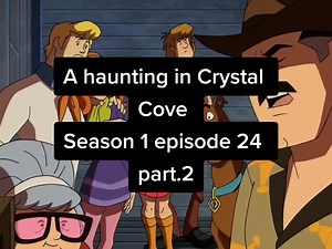 Scooby-Doo: Mystery incorporated #full A haunting in Crystal Cove: Season 1 episode 24 pt.2 #fyp #foru #scoobydoomysteryinc #fredjones #blowthisuptiktok #daphneblake #scooby #velmadinkley