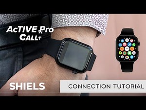 Active Pro Call+ Smart Watch Connection Tutorial