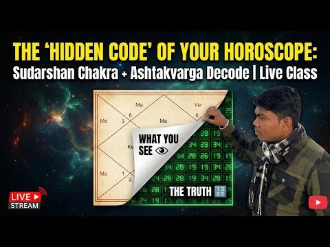 🔴 The "Hidden Code" of Your Horoscope: Sudarshan Chakra + Ashtakvarga Decode | Live Reading