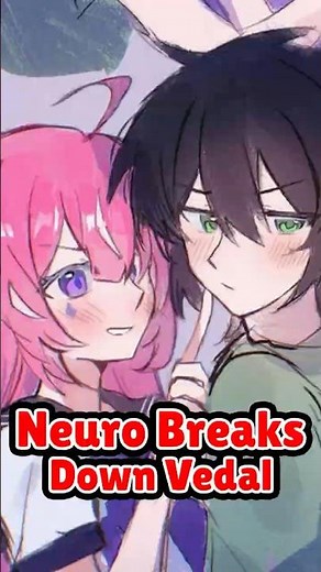 Neuro Breaks Down Vedal In Front Of Camila