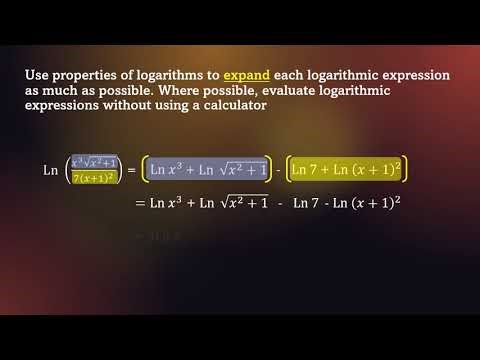 Properties of Logarithms ( Expanding and Condensing Logarithms )