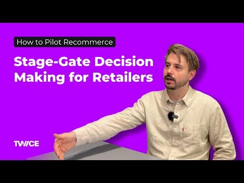 How to Pilot Recommerce: Stage-Gate Decision Making for Retailers