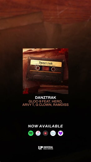 “Danztrak” by Gloc-9 featuring Hero, Arvy T, G Clown, and Ramdiss OUT NOW!