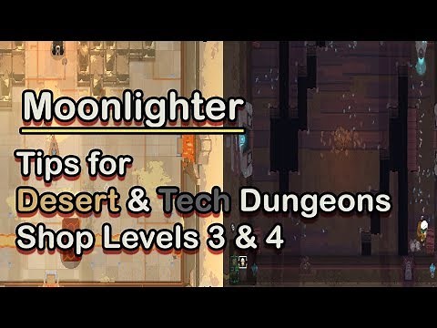 Moonlighter: Tips for the Final Two Dungeons and Shop Levels!