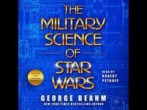 Military Science of Star Wars by George Beahm | Full Audiobook