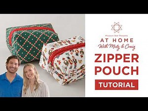 Learn How To Make a Zipper Pouch with Craig Conover & Misty Doan | At Home With Misty & Craig