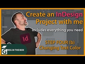 InDesign STEP 4b Changing Text Color