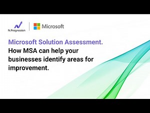 Microsoft Solution Assessment. How MSA can help your businesses identify areas for improvement.