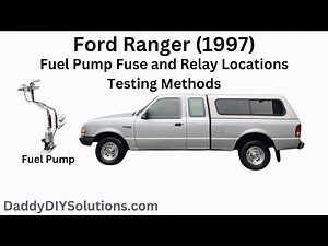 1997 Ford Ranger Fuel Pump Fuse and Fuel Pump Relay Locations | Testing Methods