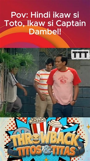 Toto naging si Captain dambel :) #entertainment #fyp #komedi #viral #reelsfypシ | Throwback tt