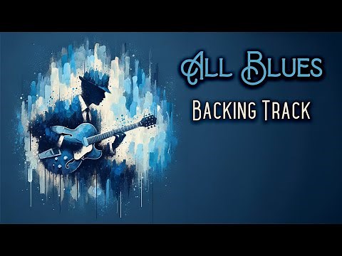 All Blues » Backing Track » Miles Davis