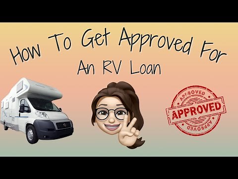 How To Get Approved For A RV Loan | RV Financing | The Home Bookkeeper