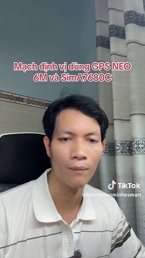 Mạch định vị toàn cầu dùng GPS neo 6m và simA7680c kết hợp esp8266 #dienthongminhesmart #tuhociot #iot #esp8266 #esp32 #arduino
