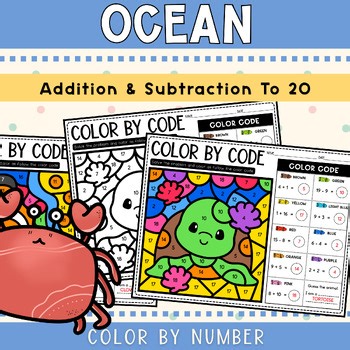 Ocean Color by Number Addition and Subtraction to 20 Worksheets | Summer Math