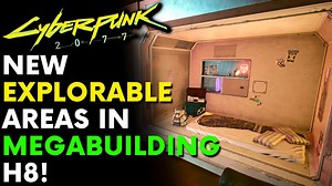 Cyberpunk 2077 – New Explorable Areas In Megabuilding H8! | New Exploration Area Mod