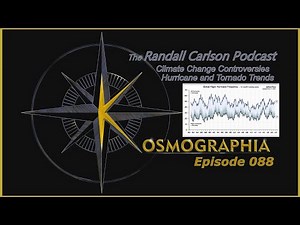 Ep088 Climate Misconceptions - Hurricane & Tornado Trends *Kosmographia The Randall Carlson Podcast