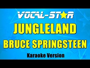 Bruce Springsteen - Jungleland with Lyrics HD Vocal-Star Karaoke 4K