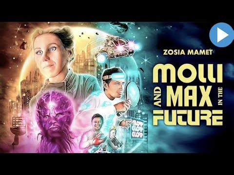 MOLLI AND MAX IN THE FUTURE 🎬 Full Sci-Fi Movie 🎬 English HD