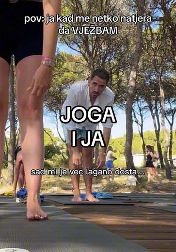 hahahahaaha jako mi je smijesan ovaj video, nikako ne volim jogu btw to sam saznao #croatia #hrvatska #balkan #balkantiktok #fora #foryou #srbija #fyp #serbia #smijesno #humor #vjezbanje #vjezba #trening #joga
