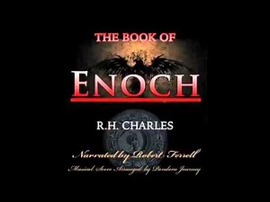 Book Of Enoch - R. H. Charles (Epic Audio Version)