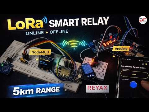 No WiFi? 5KM LoRa Smart Relay using NodeMCU & Arduino| Dharani Creations