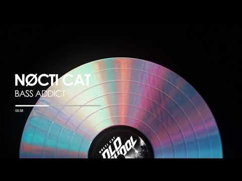 NØCTI CAT – BASS ADDICT | Oldschool Breakbeat x Big Beat Rave (2026)