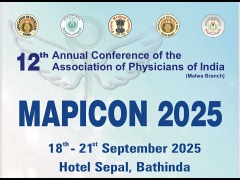 Day 4 : 12'th Annual Conference of the API Malwa Branch (MAPICON 2025)