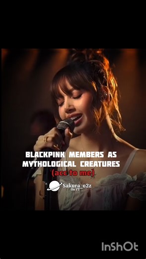Blackpink members as mythological creatures #blackpink #kpop #blink#jennie#Lisa#rosé#Jisoo
