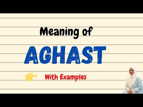 Aghast meaning - Daily Vocabulary Word