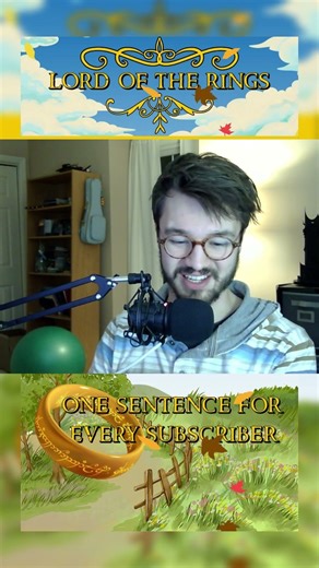 Day 81 of Reading Lord of the Rings, One Sentence for Every Subscriber!